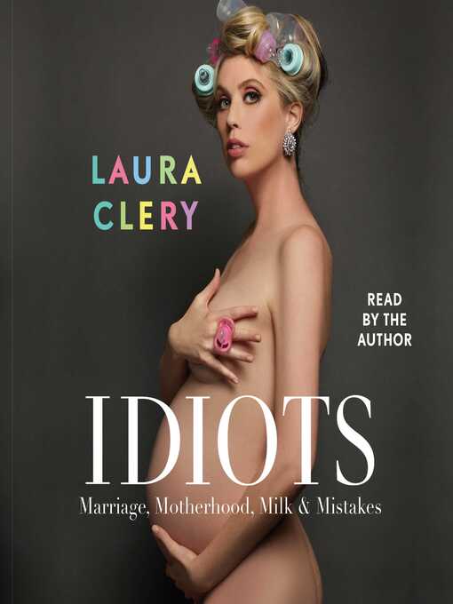 Title details for Idiots by Laura Clery - Available